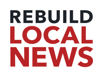 Rebuild Local News